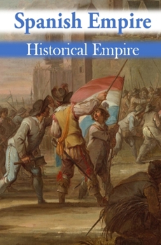 Paperback Spanish Empire: Historical Empire Book