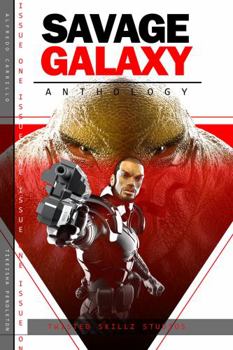 Paperback SAVAGE GALAXY: Anthology #1 Book