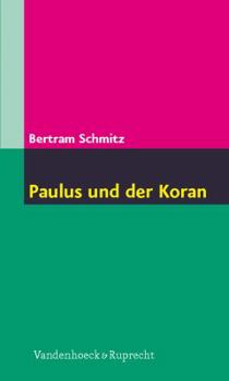 Paperback Paulus Und Der Koran [German] Book