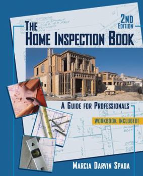 Paperback The Home Inspection Book: A Guide for Professionals Book