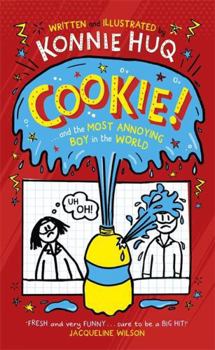 Hardcover Cookie and the Most Annoying Boy in the World Book