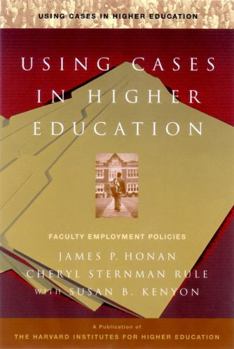 Paperback Using Cases in Higher Education: A Guide for Faculty and Administrators Book