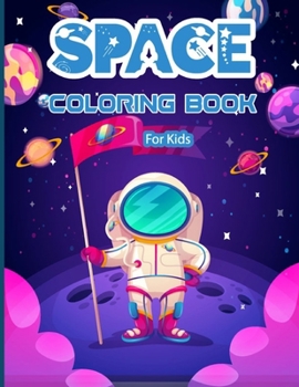 Paperback Space Coloring Book For Kids: Fantastic Outer Space Children's Coloring Books Book