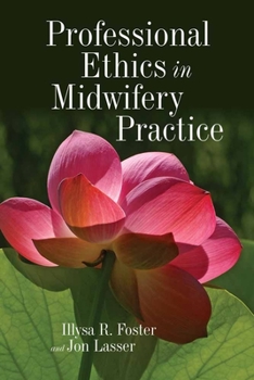 Paperback Professional Ethics in Midwifery Practice Book