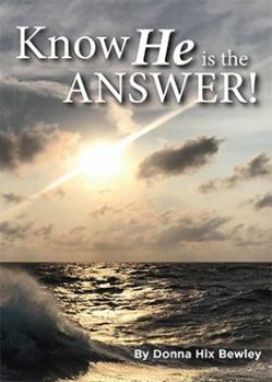 Paperback Know He Is the Answer Book