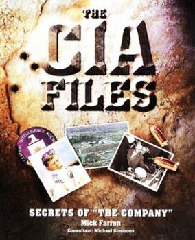 Hardcover The CIA Files: Secrets of "The Company" Book