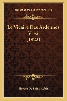 Paperback Le Vicaire Des Ardennes V1-2 (1822) [French] Book