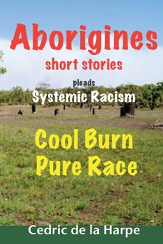 Paperback Aborigines Short Stories: pleads Systemic Racism Book