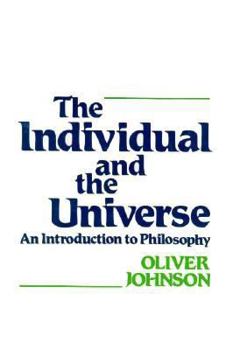 Hardcover The Individual and the Universe: An Introduction to Philosophy Book