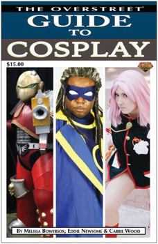 Paperback The Overstreet Guide to Cosplay Book