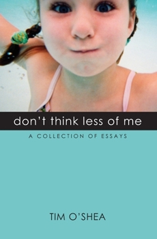 Paperback Don't Think Less of Me Book