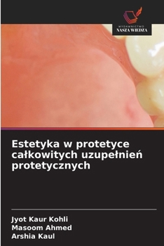 Paperback Estetyka w protetyce calkowitych uzupelnień protetycznych [Polish] Book