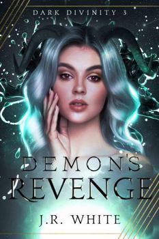 Paperback Demon's Revenge: Dark Divinity 3 Book