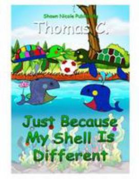Paperback Just because my shell is different Book