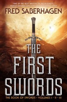 Paperback The First Swords: The Book of Swords, Volumes I, II, III Book