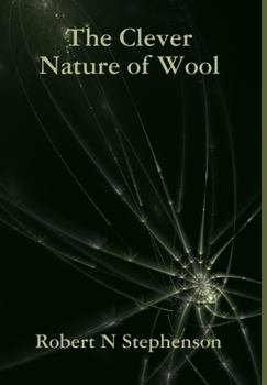 Hardcover The Clever Nature of Wool Book