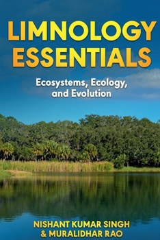 Limnology Essentials: Ecosystems, Ecology and Evolution