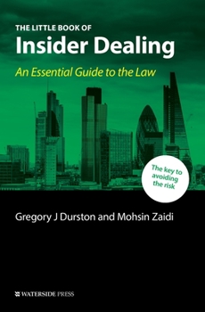 Paperback The Little Book of Insider Dealing: An Essential Guide to the Law Book