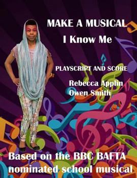 Paperback Make a Musical: I Know Me Book