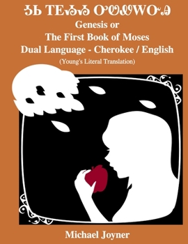 Paperback Genesis or the First Book of Moses - Dual Language - Cherokee / English Book