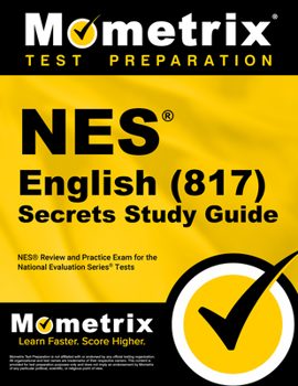 Paperback NES English (817) Secrets Study Guide: NES Review and Practice Exam for the National Evaluation Series Tests Book