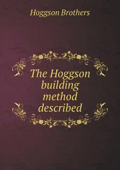 Paperback The Hoggson building method described Book