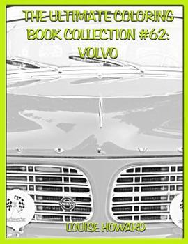 Paperback The Ultimate Coloring Book Collection #62: Volvo Book