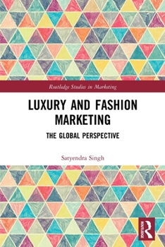 Paperback Luxury and Fashion Marketing: The Global Perspective Book