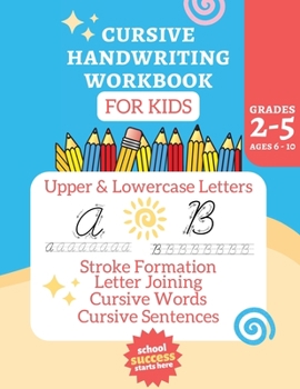 Paperback Cursive Workbook Activity Book: Alphabet Learning for Kids Ages 6-10 [Large Print] Book