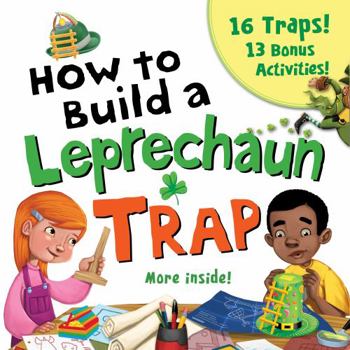 Paperback How to Build a Leprechaun Trap Book