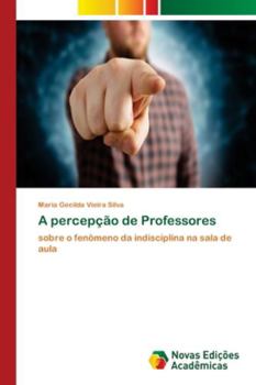 Paperback A percepção de Professores [Portuguese] Book