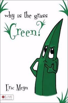 Paperback Why Is the Grass Green? Book