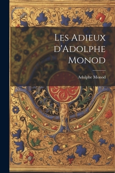 Paperback Les adieux d'Adolphe Monod [French] Book