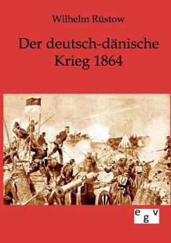 Paperback Der deutsch-dänische Krieg 1864 [German] Book
