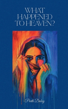 What Happened to Heaven?