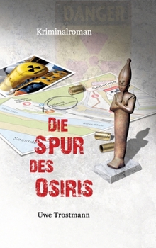 Hardcover Die Spur des Osiris: Kriminalroman [German] Book