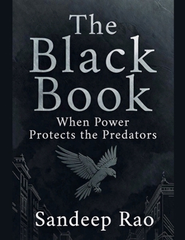 The Black Book: When Power Protects the Predators