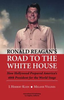 Hardcover Ronald Reagan's Road to the White House Book