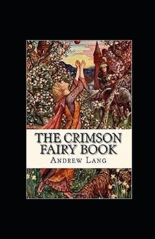 Paperback The Crimson Fairy Book Annotated Book