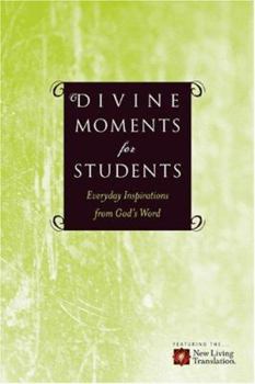 Paperback Divine Moments for Students: Everyday Inspiration from God's Word Book