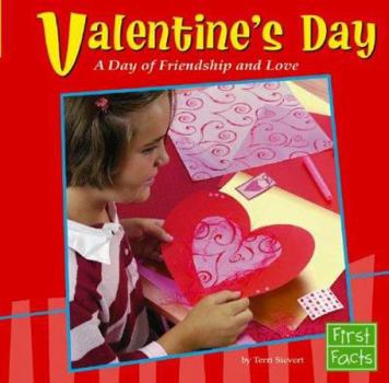 Library Binding Valentine's Day: A Day of Friendship and Love Book