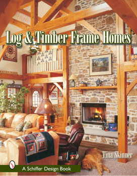 Hardcover Log & Timber Frame Homes Book