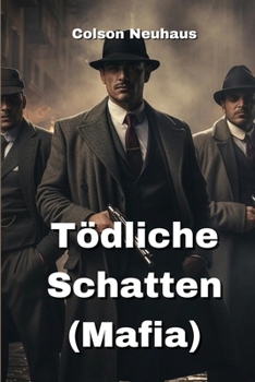 Paperback Tödliche Schatten (Mafia) [German] Book