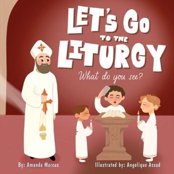 Paperback Let's go to the Liturgy: What do you see? - Part 1 [Large Print] Book