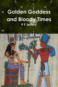 Paperback Golden Goddess and Bloody Times Book