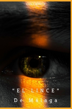 Paperback El Lince de Málaga [Spanish] Book