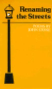 Paperback Renaming the Streets: Poems by John Stone Book