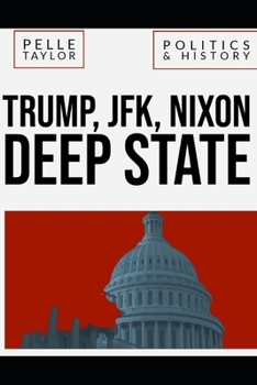 Paperback Trump, JFK, Nixon, Deep State Book