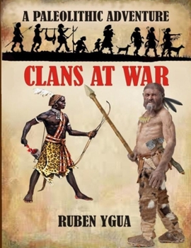 Paperback Clans at War: A Paleolithic Adventure Book