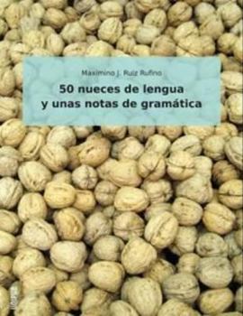 Paperback 50 Nueces De Lengua Y Unas Notas De Gramatica Book